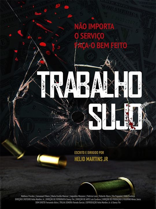 Trabalho Sujo : Poster