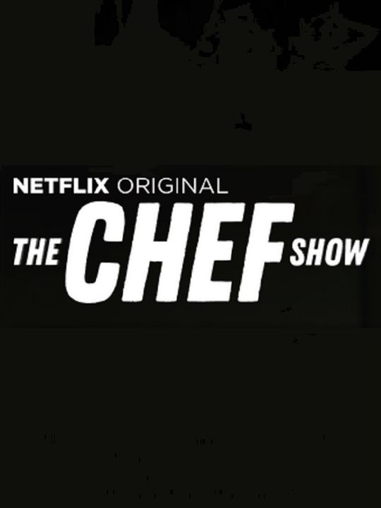 The Chef Show : Poster