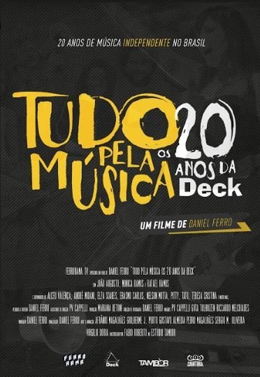 Tudo pela Música - Os 20 Anos da Deck : Poster