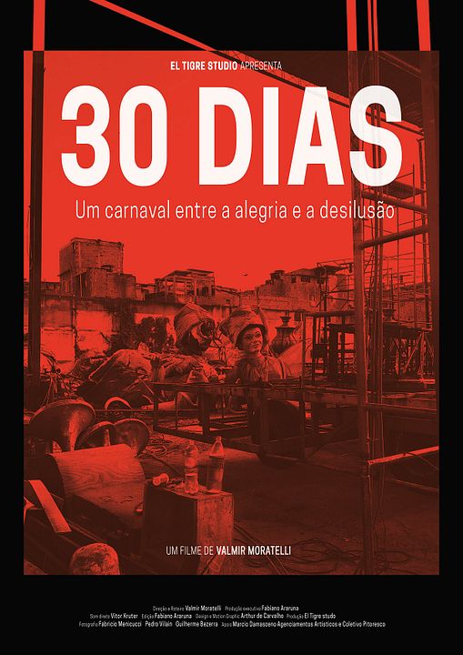 30 Dias - Um Carnaval Entre A Alegria E A Desilusão : Poster