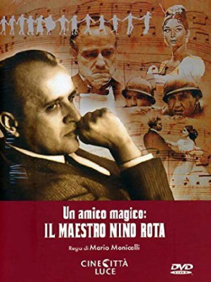 Un Amico Magico : Il Maestro Nino Rota : Poster