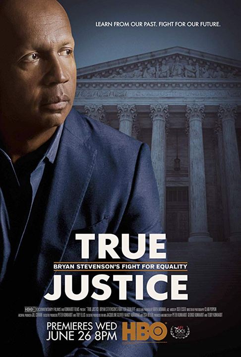 True Justice: Bryan Stevenson's Fight for Equality : Poster