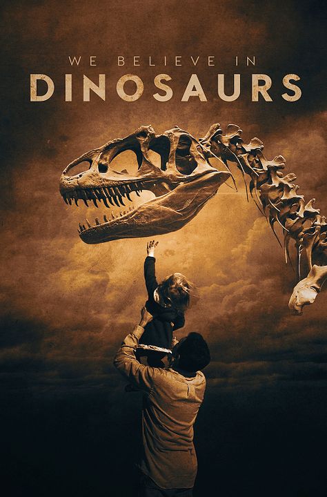 We Believe in Dinosaurs : Poster