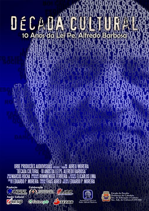 Década Cultural - 10 Anos da Lei Pe. Alfredo Barbosa : Poster