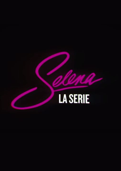 Selena: A série : Poster