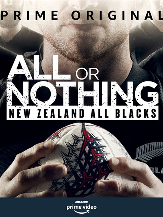All or Nothing: New Zealand All Blacks : Poster