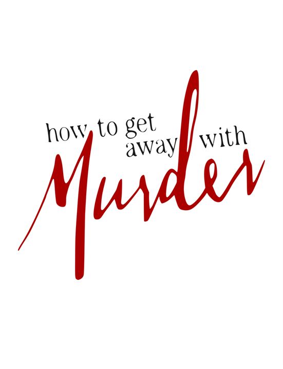 How To Get Away With Murder : Poster
