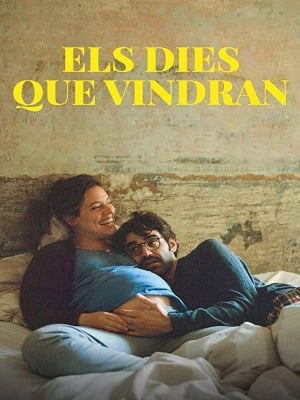 Els Dies que Vindran : Poster