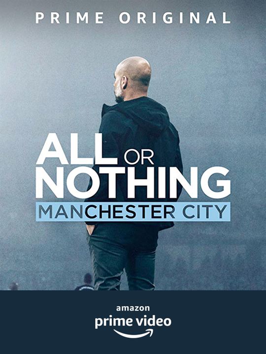 All or Nothing: Manchester City : Poster