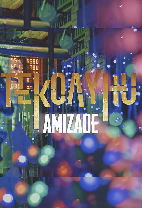 Amizade - Tekoayhu : Poster