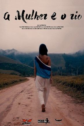 A Mulher e o Rio : Poster
