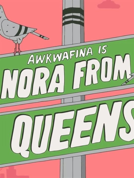 Awkwafina Is Nora from Queens : Poster