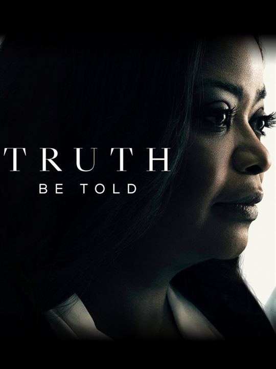 Truth Be Told : Poster
