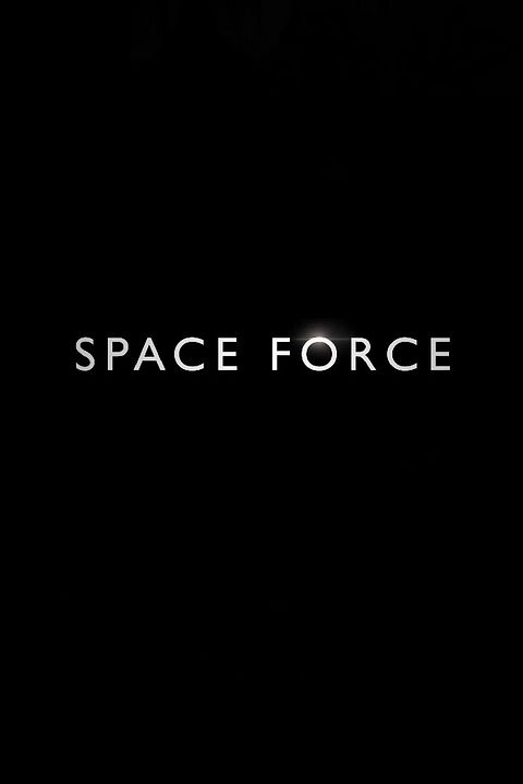Space Force : Poster
