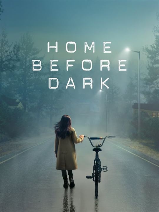 Home Before Dark : Poster