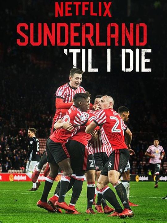 Sunderland Até Morrer : Poster