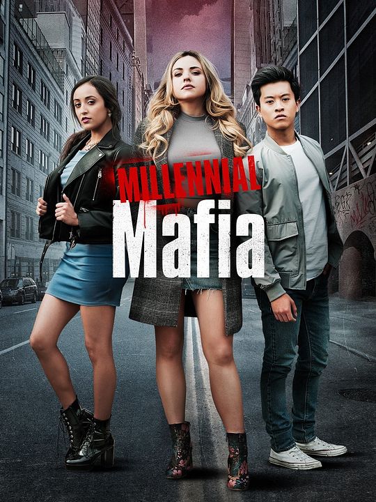 Millennial Mafia : Poster