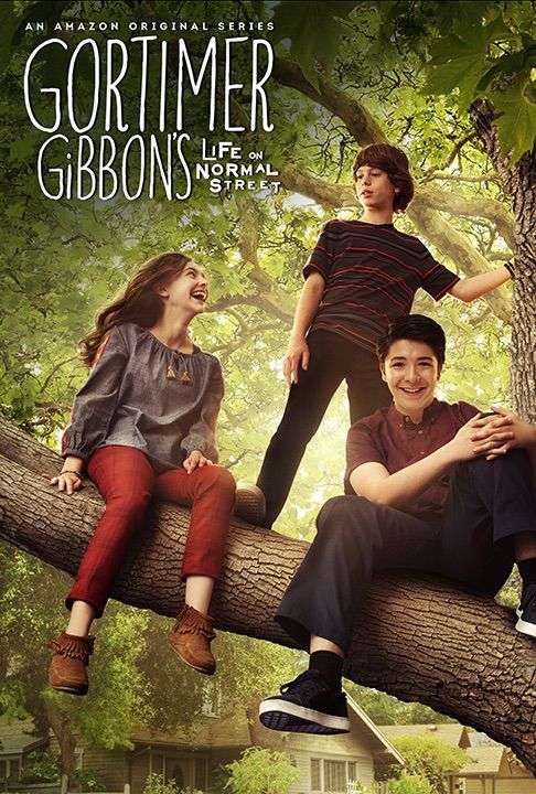 As Aventuras de Gortimer Gibbon na Rua Normal : Poster