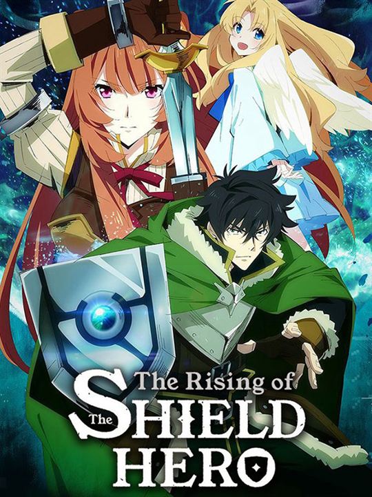 The Rising of the Shield Hero : Poster