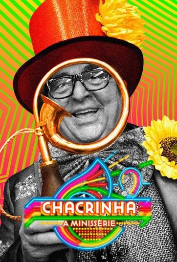 Chacrinha - A Minissérie : Poster