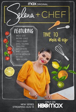 Selena + Chef : Poster