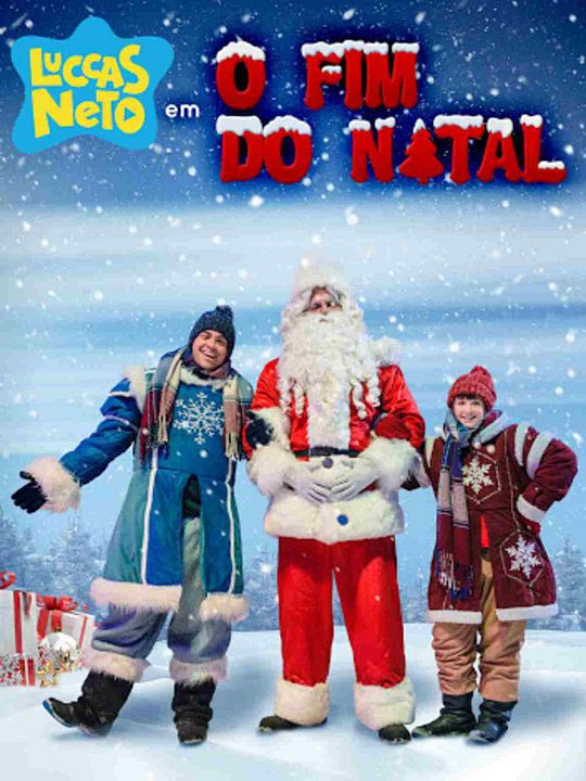 Luccas Neto Em: O Fim do Natal : Poster