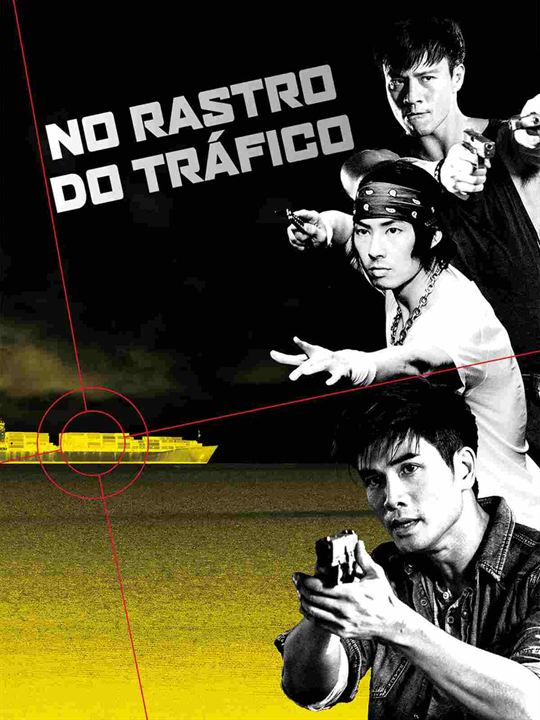 No Rastro do Tráfico : Poster
