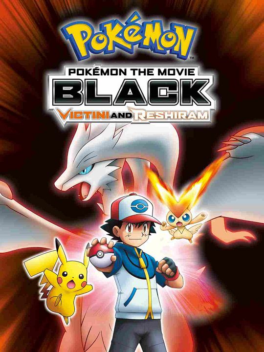 Pokémon O Filme: Preto Victini E Reshiram : Poster