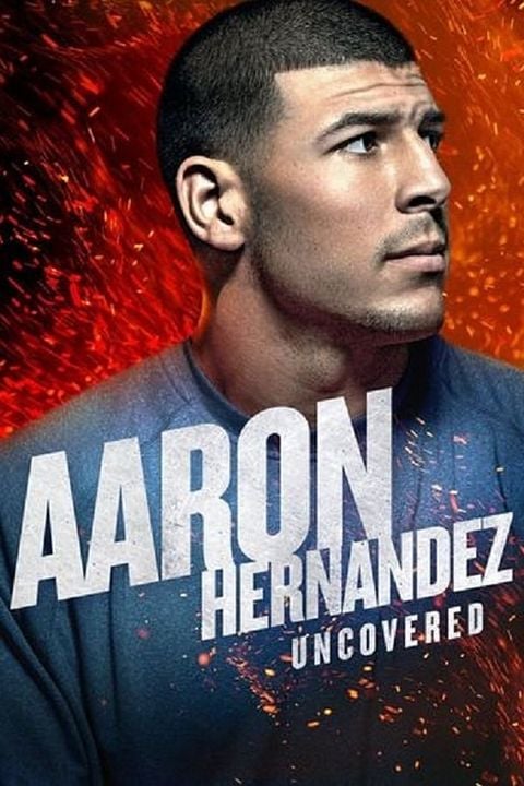 O Caso Aaron Hernandez : Poster