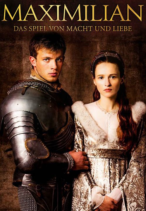 Maximiliano e Maria da Borgonha : Poster
