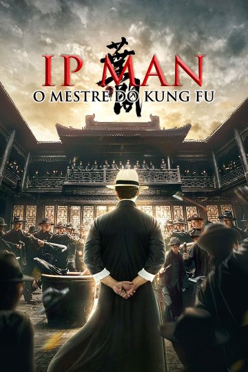 Ip Man: O Mestre do Kung Fu : Poster