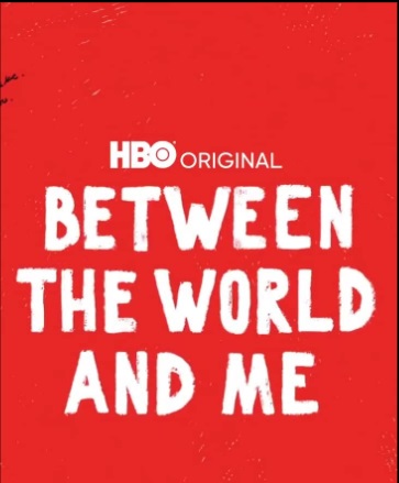 Between The World And Me : Poster