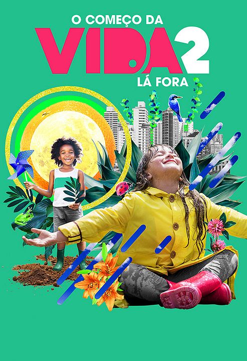 O Começo da Vida 2: Lá Fora : Poster