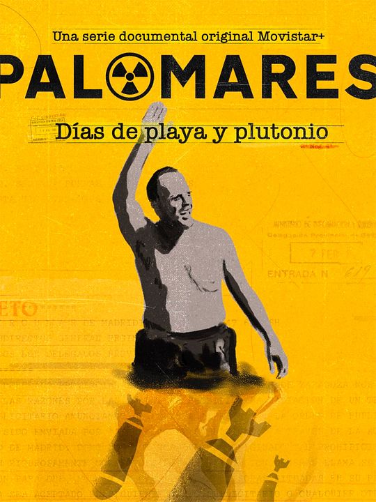 Palomares: Días de playa e plutonio : Poster