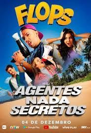 Flops: Agentes Nada Secretos : Poster