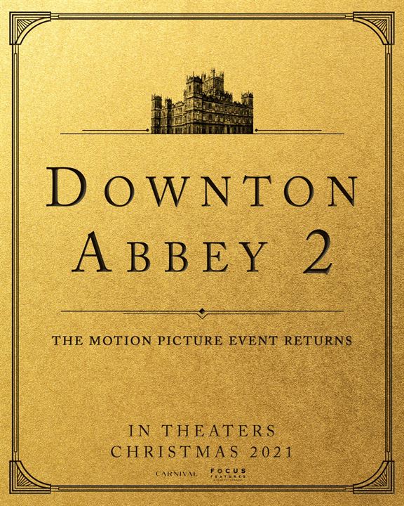 Downton Abbey II: Uma Nova Era : Poster