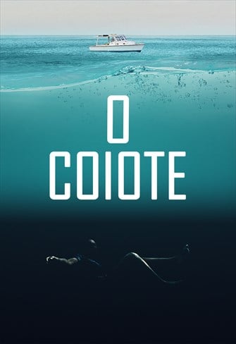 O Coiote : Poster