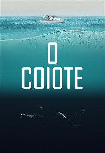 O Coiote : Poster