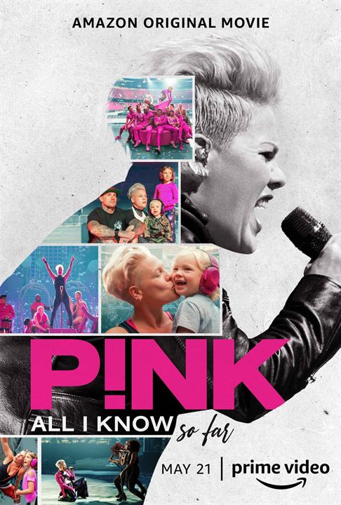 P!nk: All I Know So Far : Poster