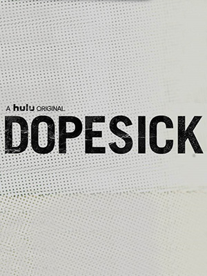 Dopesick : Poster