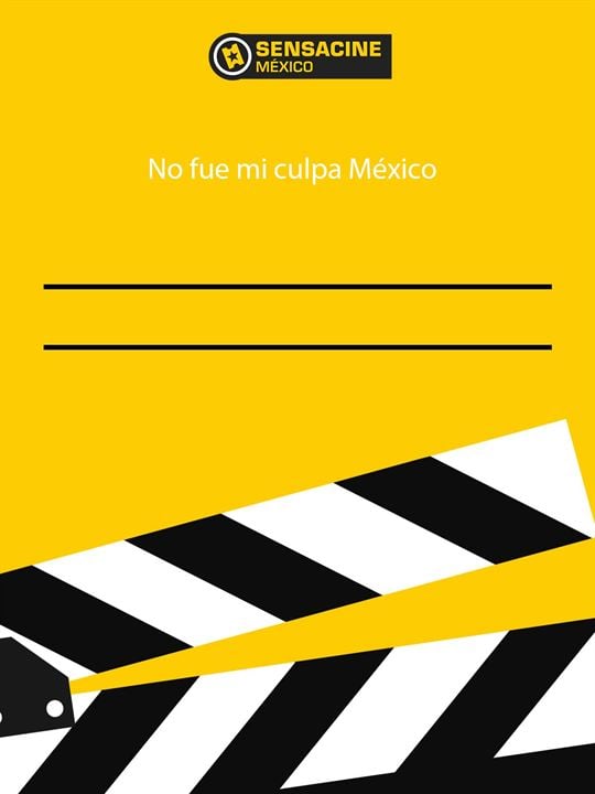 Não Foi Minha Culpa: México : Poster