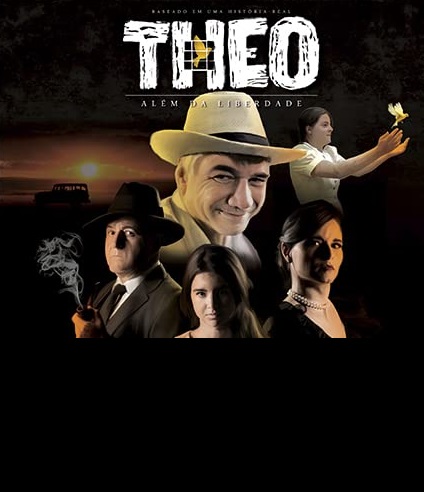 Theo, Além da Liberdade : Poster