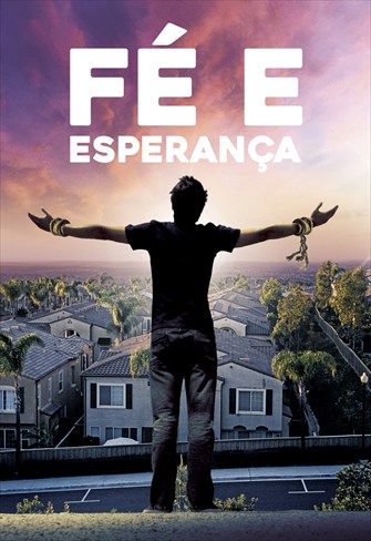 Fé e Esperança : Poster