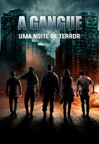 A Gangue - Uma Noite de Terror : Poster