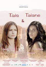 Taís e Taiane : Poster