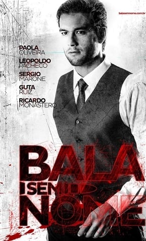 Bala Sem Nome : Poster