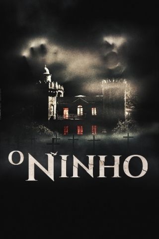 O Ninho : Poster