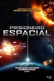 Prisioneiro Espacial : Poster