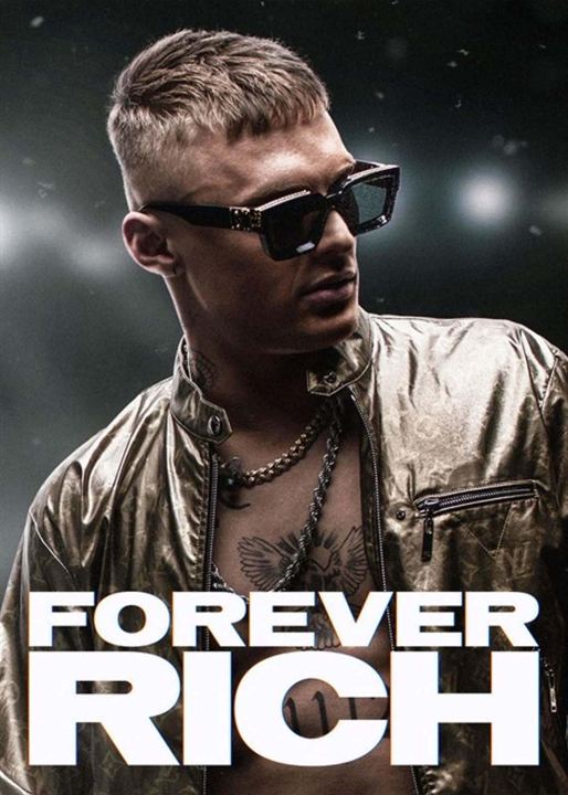 Forever Rich : Poster