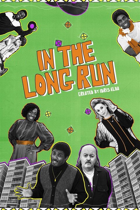 In the Long Run - A Longo Prazo : Poster